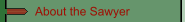 About the Sawyer