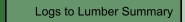Logs to Lumber Summary
